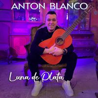Anton Blanco - Luna de plata