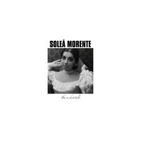 Soleá Morente - Iba A Decírtelo