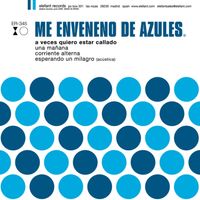 Me Enveneno De Azules - A Veces Quiero Estar Callado