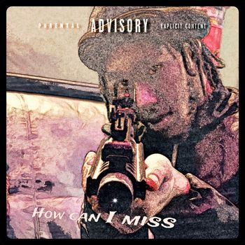 Avery - How Can I Miss (Explicit)