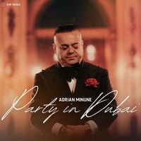 Adrian Minune - Party la Dubai