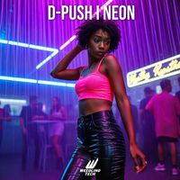 D-Push - Neon