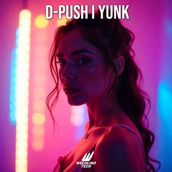 D-Push - Yunk