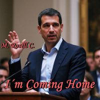 M. ROSELL C. - I´m Coming Home