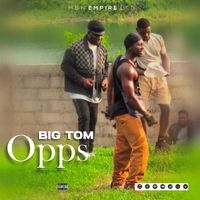 Big Tom - OPPS
