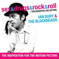 Ian Dury & The Blockheads - Sex & Drugs & Rock & Roll - The Essential Collection (Explicit)