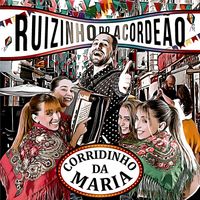 Ruizinho do Acordeão - Corridinho da Maria