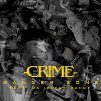 CRIME - DANGER ZONE (Explicit)