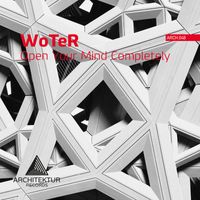 WoTeR - Open Your Mind Completely