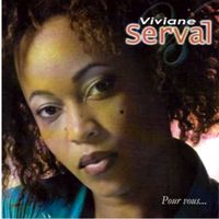 Viviane Serval - Pour vous