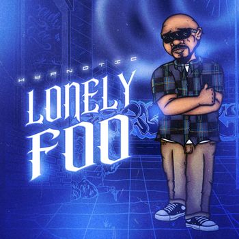 Hypnotic - Lonely Foo