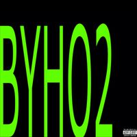 SEEYASIDE - BYHO 2 (Explicit)