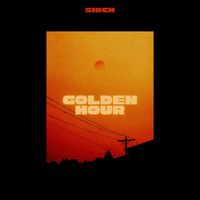 Sirch - GOLDEN HOUR (Explicit)