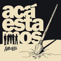 Arbolito - Acá Estamos