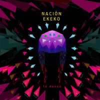 Nación Ekeko - La Danza