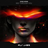 King Hong - See Through You