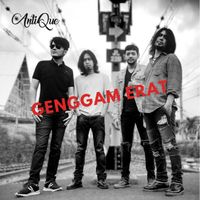 AntiQue - Genggam erat