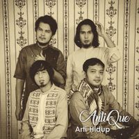 AntiQue - Arti Hidup