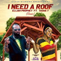 Elijah Prophet - I Need A Roof (Cover)