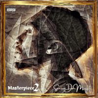 Senica da Misfit - Masterpiece 2 (Explicit)
