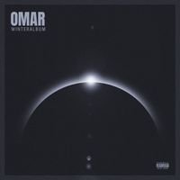 OMAR - WINTERALBUM (Explicit)