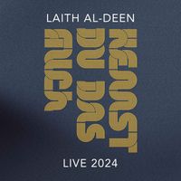 Laith Al-Deen - Kennst Du Das Auch (Live 2024)