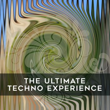 Various Artists - The Ultimate Techno Experience