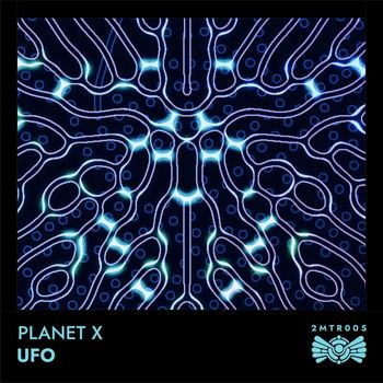 Planet X - UFO (Explicit)