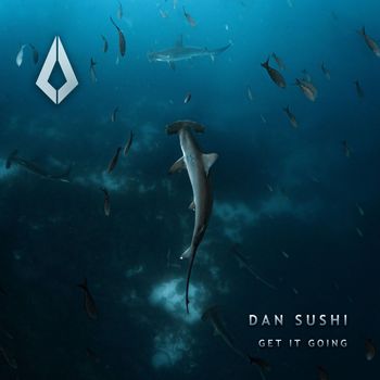 Dan Sushi - Get It Going
