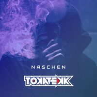 TOKATEKK - Naschen (Explicit)