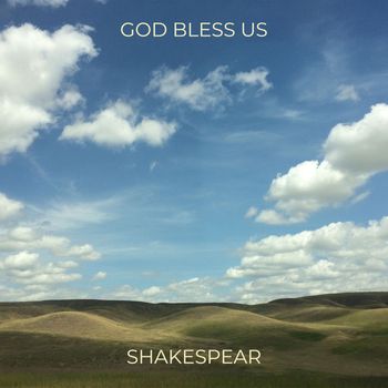 Shakespear - God Bless Us