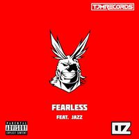 DZ feat. Jazz - Fearless (Explicit)