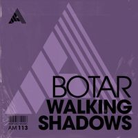 BOTAR - Walking Shadows