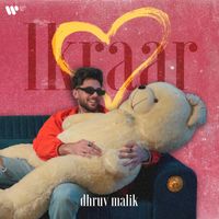 Dhruv Malik - Ikraar