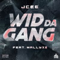 JCee - WIDDA GANG (Explicit)