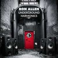 Ron Allen - Underground Harmonics