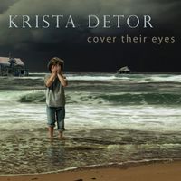 Krista Detor - Cover Their Eyes