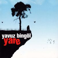 Yavuz Bingöl - Yare