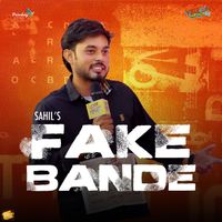 Sahil - Fake Bande