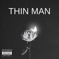 Thin Man - Outta Mind Outta Sight