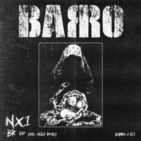 NX1 - BR EP (incl. Nöle RMX) (BRR11)