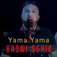 Hasni Sghir - Yama Yama