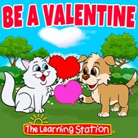 The Learning Station - Be a Valentine