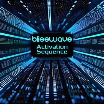 Blisswave - Activation Sequence