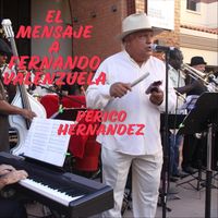 Perico Hernandez - El Mensaje a Fernando Valenzuela