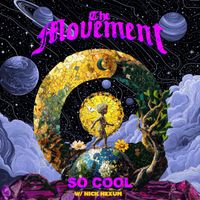 The Movement, Nick Hexum - So Cool