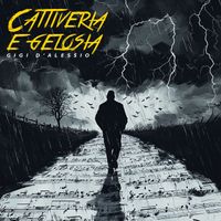 Gigi D'Alessio - CATTIVERIA E GELOSIA