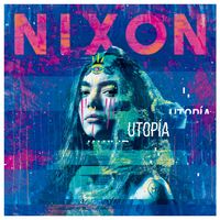 Nixon - Utopía