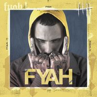 Fyahbwoy - F.y.a.h. (Explicit)