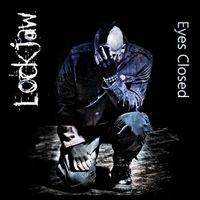 Lockjaw - Eyes Closed